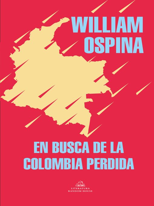 Title details for En busca de la Colombia perdida by William Ospina - Wait list